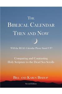 Biblical Calendar Then and Now