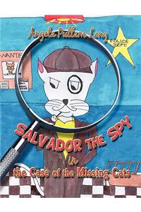 Salvador the Spy in the Case of the Missing Cats