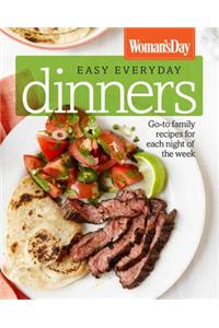 Woman's Day Easy Everyday Dinners: Go-To Family Recipes for Each Night of the Week