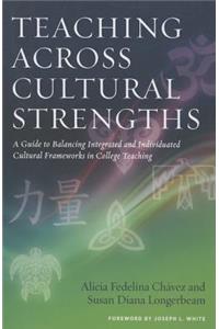 Teaching Across Cultural Strengths