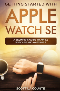 Getting Started with Apple Watch SE