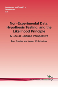 Non-Experimental Data, Hypothesis Testing, and the Likelihood Principle