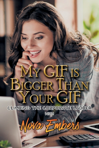 My GIF is Bigger than Your GIF