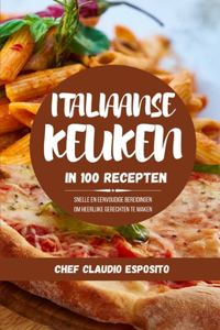 Italiaanse Keuken in 100 Recepten