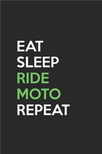 Eat Sleep Ride Moto Repeat
