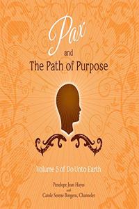 Pax and the Path of Purpose Lib/E