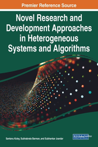 Novel Research and Development Approaches in Heterogeneous Systems and Algorithms