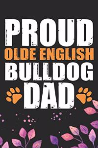 Proud Olde English Bulldog Dad