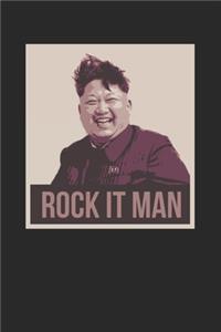 Rock it Man