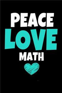 Peace Love Math