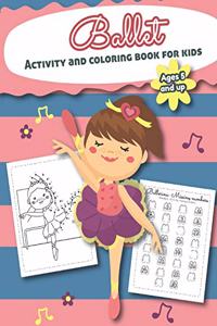 Ballet Activity and Coloring Book for kids Ages 5 and up