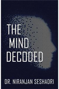 Mind Decoded