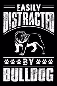 Easily Distracted By Bulldog
