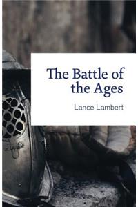 The Battle of the Ages