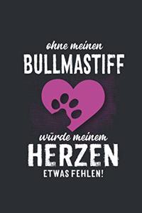 Ohne meinen Bullmastiff