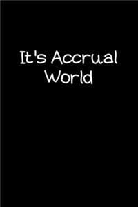 It's Accrual World