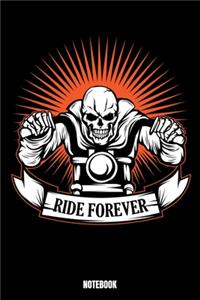 Ride Forever Notebook