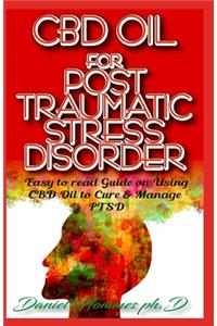 CBD Oil Post Traumatic Stress Disorder