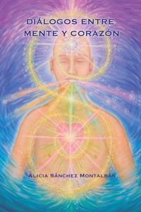 Diálogos entre Mente y Corazón