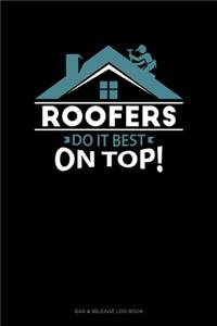 Roofers Do It Best On Top
