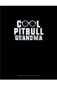 Cool Pitbull Grandma