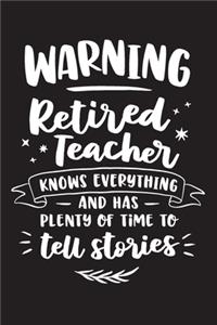 Warning Retired Teacher Knows Everything And Has Plenty Of Time To Tell Stories