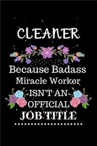 Cleaner Because Badass Miracle Worker Isn't an Official Job Title