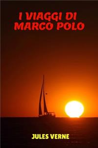 I Viaggi di Marco Polo