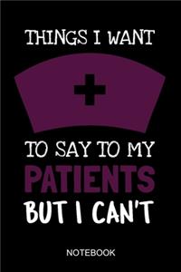 Things I want to say to my patients but I can't