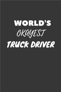 World's Okayest Truck Driver Notebook