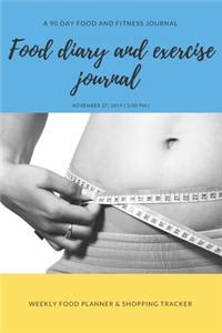 Food diary and exercise journal