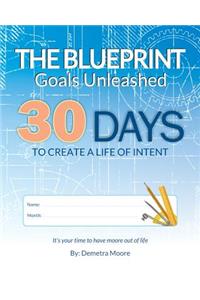 Blueprint: Goals Unleashed