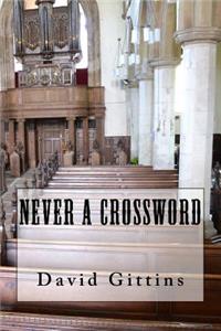 Never a Crossword