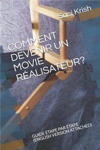 Comment Devenir Un Movie Réalisateur?