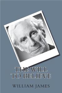 The Will to Believe
