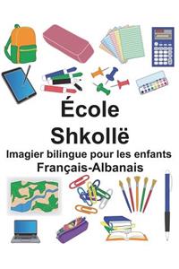 Français-Albanais École/Shkollë Imagier bilingue pour les enfants