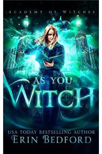 As You Witch