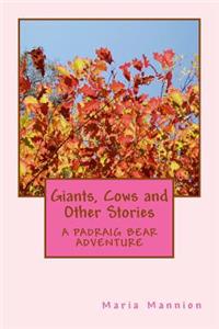 Giants, Cows and Other Stories