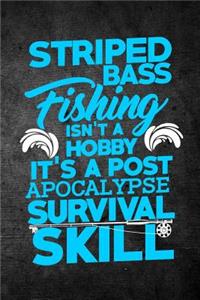 Striped Bass Fishing Isn't A Hobby It's A Post Apocalypse Survival Skill