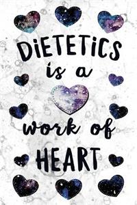 Dietetics is a Work of Heart