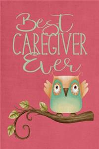 Best Caregiver Ever