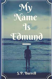 My Name Is Edmund