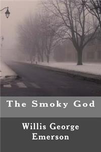 The Smoky God