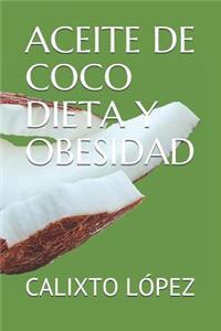 Aceite de Coco Dieta Y Obesidad