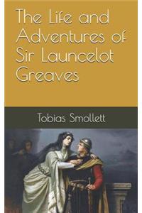 The Life and Adventures of Sir Launcelot Greaves