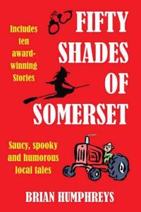 Fifty Shades of Somerset