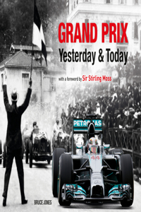 Grand Prix Yesterday & Today