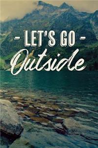 Let's Go Outside