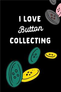 I Love Button Collecting