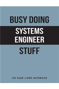 Busy Doing Systems Engineer Stuff